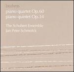Brahms: Piano Quartet Op. 60; Piano Quintet Op. 34