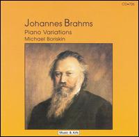 Brahms: Piano Variations - Michael Boriskin (piano)