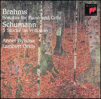 Brahms: Sonatas for Piano and Cello; Schumann: 5 Stcke im Volkston - Anner Bylsma (cello); Lambert Orkis (piano)