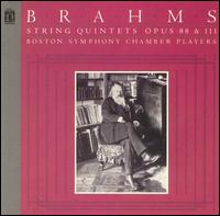 Brahms: String Quintets, Opp. 88 & 111 - Boston Symphony Chamber Players (chamber ensemble); Burton Fine (viola); Joseph Silverstein (violin); Jules Eskin (cello);...