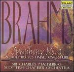 Brahms: Symphony No. 1; Academic Festival Overture