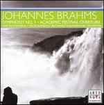 Brahms: Symphony No. 1; Academic Festival Overture