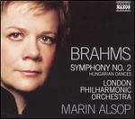 Brahms: Symphony No. 2; Hungarian Dances