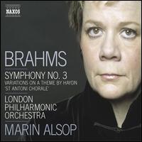 Brahms: Symphony No. 3: Variations on a Theme by Haydn - London Philharmonic Orchestra; Marin Alsop (conductor)