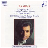 Brahms: Symphony No. 4, Overtures - BRTN Philharmonic Orchestra; Alexander Rahbari (conductor)
