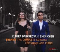 Brahms: The Complete Sonatas for Violin and Piano - Elmira Darvarova (violin); Zhen Chen (piano)