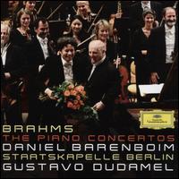Brahms: The Piano Concertos - Daniel Barenboim (piano); Staatskapelle Berlin; Gustavo Dudamel (conductor)