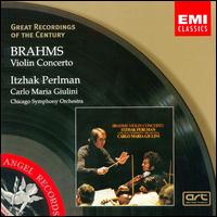 Brahms: Violin Concerto - Itzhak Perlman (violin); Chicago Symphony Orchestra; Carlo Maria Giulini (conductor)