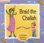 Braid the Challah: A Playful Action Rhyme