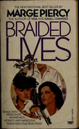 Braided Lives - Piercy, Marge, Professor