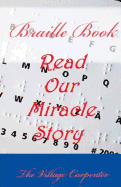 Braille Book: Read our Miracle Story