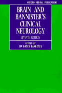 Brain and Bannister's Clinical Neurology - Bannister, Roger, Master
