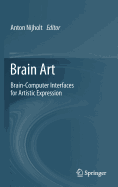 Brain Art: Brain-Computer Interfaces for Artistic Expression