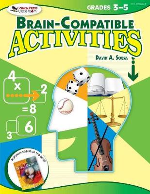 Brain-Compatible Activities, Grades 3-5 - Sousa, David A a