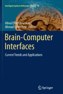 Brain-Computer Interfaces: Current Trends and Applications
