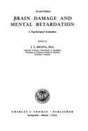 Brain Damage and Mental Retardation: A Psychological Evaluation