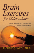 Brain Exercises for Older Adults: Using reading as a springboard to creative thinking