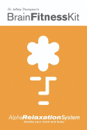 Brain Fitness Kit: Alpha Relaxation System