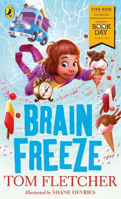 Brain Freeze: World Book Day 2018 - Fletcher, Tom