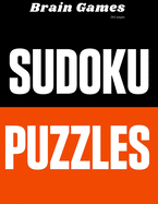 Brain Games 292 Pages Sudoku Puzzles: Sudoku 1000 Puzzles Hard to Expert: Ultimate Challenge Collection of Sudoku Problems with Two Levels of Difficulty to Improve your Game