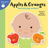 Brain Games for Babies!: Apples & Oranges