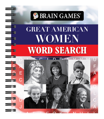 Brain Games - Great American Women Word Search - Publications International Ltd, and Brain Games