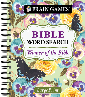 Brain Games - Large Print Bible Word Search: Women of the Bible - Publications International Ltd, and Brain Games
