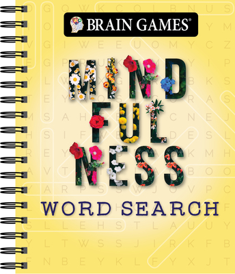 Brain Games - Mindfulness Word Search (Yellow) - Publications International Ltd, and Brain Games
