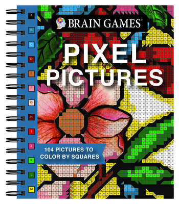 Brain Games - Pixel Pictures: 104 Pictures to Color by Squares - Publications International Ltd, and Brain Games