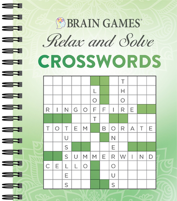 Brain Games - Relax and Solve: Crosswords (Green) - Publications International Ltd, and Brain Games
