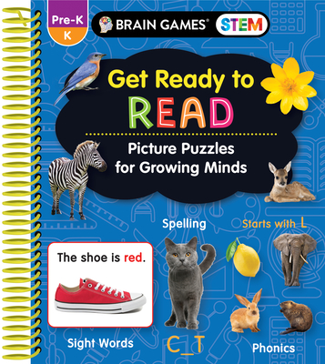 Brain Games Stem - Get Ready to Read: Picture Puzzles for Growing Minds - Publications International Ltd, and Brain Games
