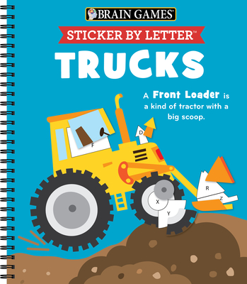 Brain Games - Sticker by Letter: Trucks - Publications International Ltd, and Brain Games, and New Seasons