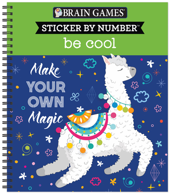 Brain Games - Sticker by Number: Be Cool - Publications International Ltd, and New Seasons, and Brain Games