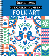 Brain Games - Sticker by Number: Folk Art