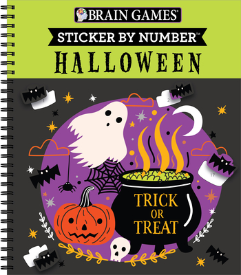 Brain Games - Sticker by Number: Halloween (Trick or Treat Cover): Volume 2 - Publications International Ltd, and Brain Games, and New Seasons