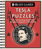Brain Games - Tesla Puzzles: Fast, Fun Learning about Tesla, the Genius Engineer and Inventor