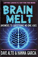 Brain Melt