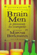 Brain Men: A Passion to Compete