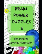 Brain Power Puzzles 3: Activity Book of Word Searches, Sudoku, Math and Word Puzzles, Pictograms, Anagrams, Cryptograms, Mazes and More