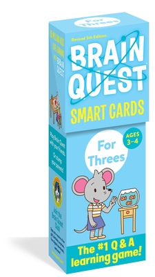 Brain Quest for Threes Smart Cards Revised 5th Edition (Brain Quest Decks) - Workman Publishing
