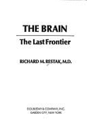 Brain: The Last Frontier