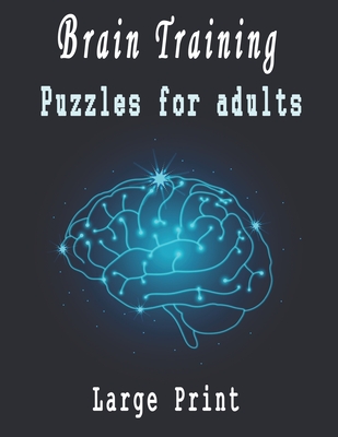 Brain Training: Large Print Puzzles for adults, Puzzle Activity Book for Adults, 180+ Large Print Mixed Puzzles - Word search, Sudoku, Cryptograms, Word Scramble - Variety Puzzle Books, Bk