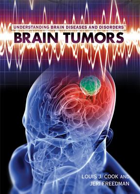 Brain Tumors - Freedman, Jeri, and Cook, Louis J