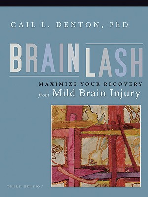 Brainlash - Denton, Gail L, PhD