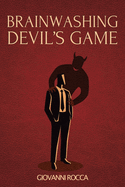 Brainwashing Devil's Game