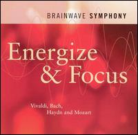 Brainwave Symphony: Beta - Energize & Focus - Dr. Jeffrey D. Thompson