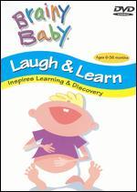 Brainy Baby: Laugh & Learn