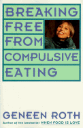 Braking Free from Compulsive Eating