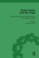 Bram Stoker and the Stage, Volume 2: Reviews, Reminiscences, Essays and Fiction