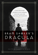 Bram Stoker's Dracula: A Documentary Journey Into Vampire Country and the Dracula Phenomenon